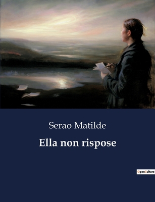 Ella non rispose [Italian] B0CG118SCB Book Cover