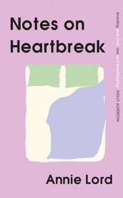 Notes on Heartbreak 1398705489 Book Cover