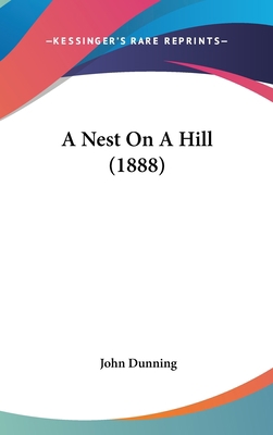 A Nest on a Hill (1888) 1120232031 Book Cover