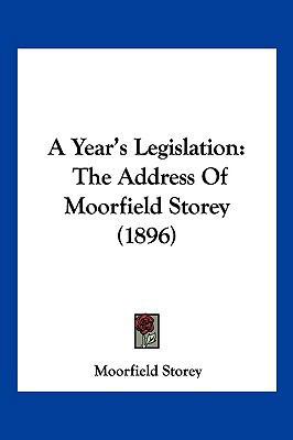 A Year's Legislation: The Address Of Moorfield ... 1120135923 Book Cover