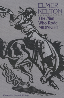 The Man Who Rode Midnight: Volume 14 0875650481 Book Cover