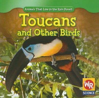 Toucans and Other Birds 1433901102 Book Cover