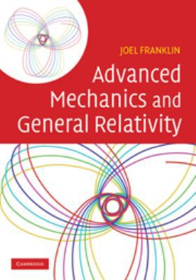 Advanced Mechanics and General Relativity 0511778783 Book Cover