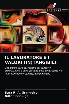 Il Lavoratore E I Valori (In)Tangibili [Italian] 6203349631 Book Cover