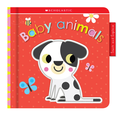 Animal Babies: Scholastic Early Learners (Touch... 1338744879 Book Cover
