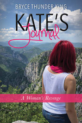 Kate's Journal: A Woman's Revenge 1950892107 Book Cover