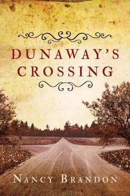 Dunaway's Crossing 1477821252 Book Cover