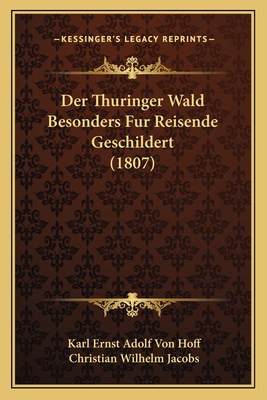 Der Thuringer Wald Besonders Fur Reisende Gesch... [German] 1168495962 Book Cover