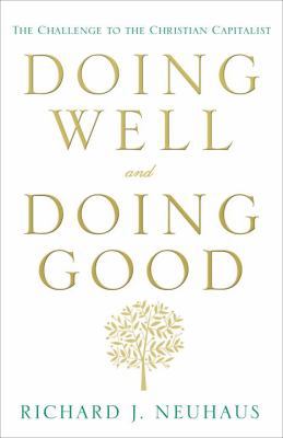 Doing Well and Doing Good: The Challenge to the... 0307955605 Book Cover