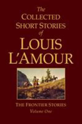 The Collected Short Stories of Louis l'Amour, V... 0553803573 Book Cover