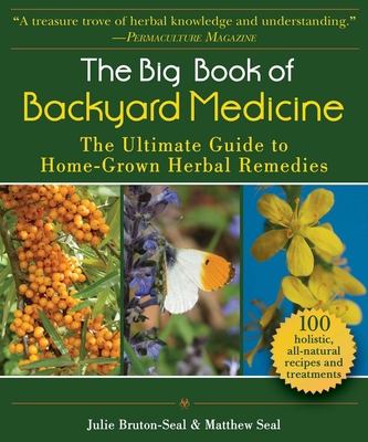 The Big Book of Backyard Medicine: The Ultimate... 1510753826 Book Cover