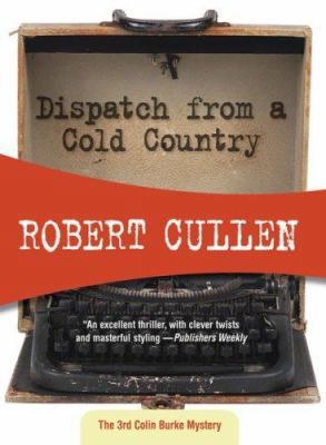 Dispatch from a Cold Country 1933397896 Book Cover