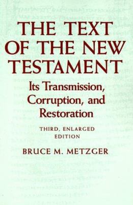The Text of the New Testament: Its Transmission... 0195072979 Book Cover
