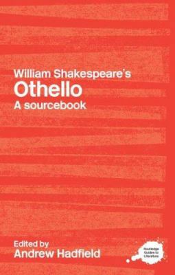William Shakespeare's Othello: A Routledge Stud... 0415227348 Book Cover