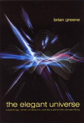 The Elegant Universe: Superstrings, Hidden Dime... 0393046885 Book Cover