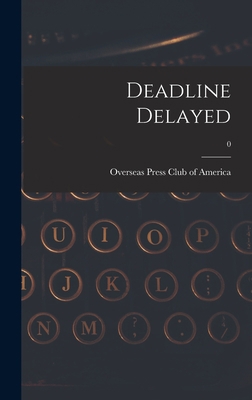Deadline Delayed; 0 1014262100 Book Cover