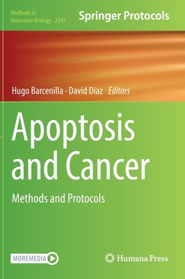 Apoptosis and Cancer: Methods and Protocols 1071625527 Book Cover
