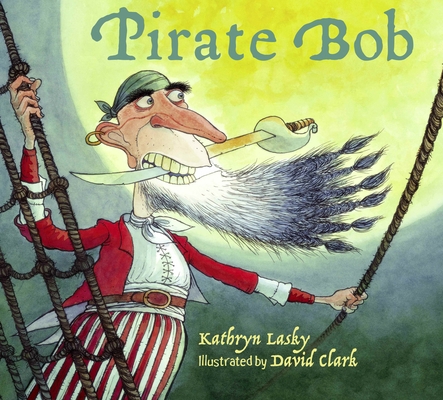 Pirate Bob 1570916470 Book Cover
