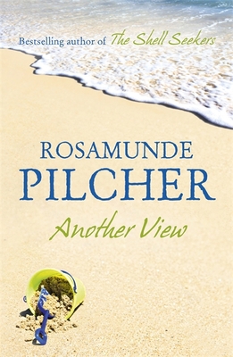 Another View. Rosamunde Pilcher 1444761706 Book Cover