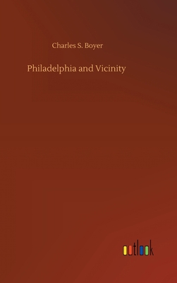 Philadelphia and Vicinity 3752393505 Book Cover