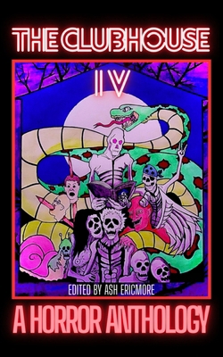 The Clubhouse Volume IV B0H7Q88RFF Book Cover