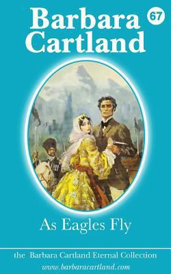 As Eagles Fly (The Eternal Collection) 1500138231 Book Cover