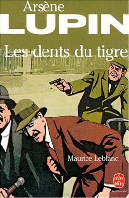 Les Dents Du Tigre [French] 2253005800 Book Cover