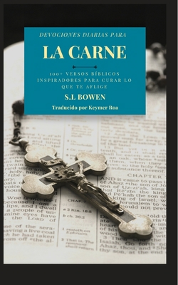 Devociones Diarias Para La Carne +100 Versos Bí... [Spanish] B093GZWRSG Book Cover