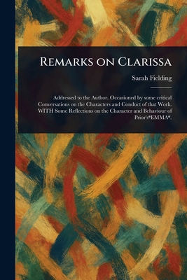 Remarks on Clarissa 1023199734 Book Cover