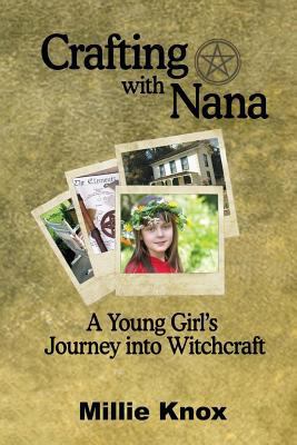 Crafting with Nana: A Young Girl's Journey into... 1484807987 Book Cover