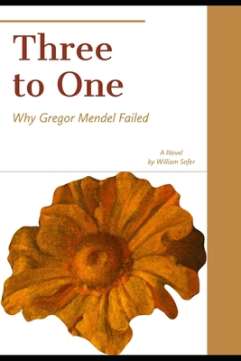 Three to One: Why Mendel Failed B096TQ4T7H Book Cover