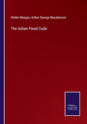 The Indian Penal Code 3375064144 Book Cover