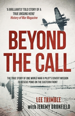 Beyond the Call: The true story of one World Wa... 1839012943 Book Cover