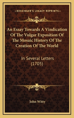 An Essay Towards A Vindication Of The Vulgar Ex... 1165966530 Book Cover