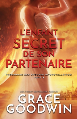 L'Enfant Secret de son Partenaire: (Grands cara... [French] 1795904763 Book Cover