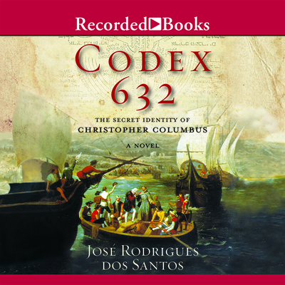 Codex 632: The Secret Identity of Christopher C... 1428165118 Book Cover