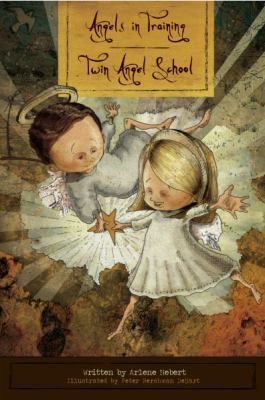 Angels in Training, Twin Angel School (The Ange... 0981926401 Book Cover