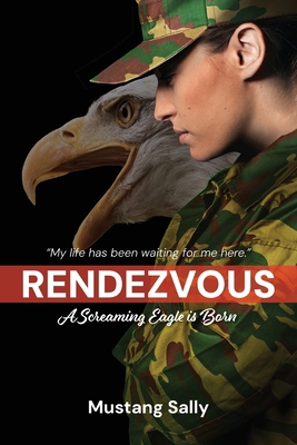Rendezvous: A Screaming Eagle is Born B0FX729H2X Book Cover