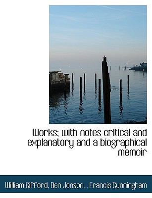 Works; With Notes Critical and Explanatory and ... 1117974723 Book Cover
