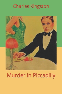 Murder in Piccadilly 1704328411 Book Cover