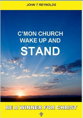 C'mon Church Wake up and Stand