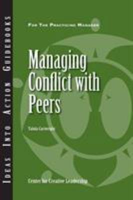 Managing Conflict with Peers 1882197747 Book Cover
