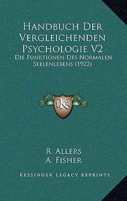 Handbuch Der Vergleichenden Psychologie V2: Die... [German] 1168482674 Book Cover