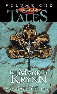 The Magic of Krynn: Tales, Volume I 0786935936 Book Cover