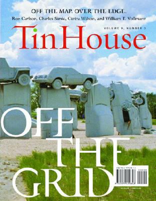 Tin House: Spring Issue 2008: Off the Grid 0979419840 Book Cover