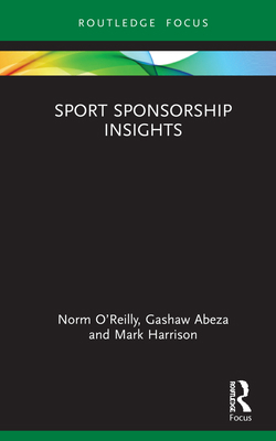 Sport Sponsorship Insights 0367723948 Book Cover