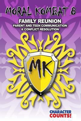 MORAL KOMBAT 8 Family Reunion: Parent and Teen ... 1539001806 Book Cover