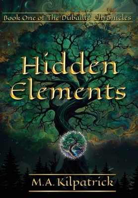 Hidden Elements B0CLLMFQX8 Book Cover