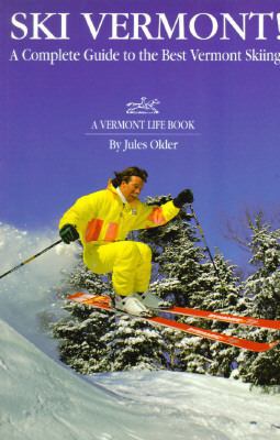 Ski Vermont!: A Complete Guide to the Best Verm... 093003144X Book Cover