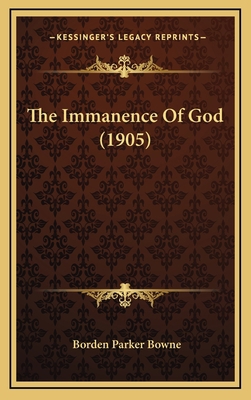 The Immanence Of God (1905) 1166349535 Book Cover